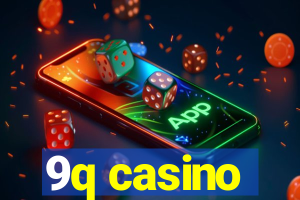 9q casino